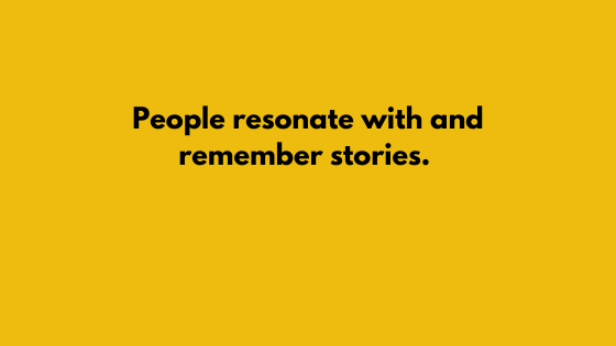 When answering "Tell me about yourself", remember that people resonate with and remember stories.