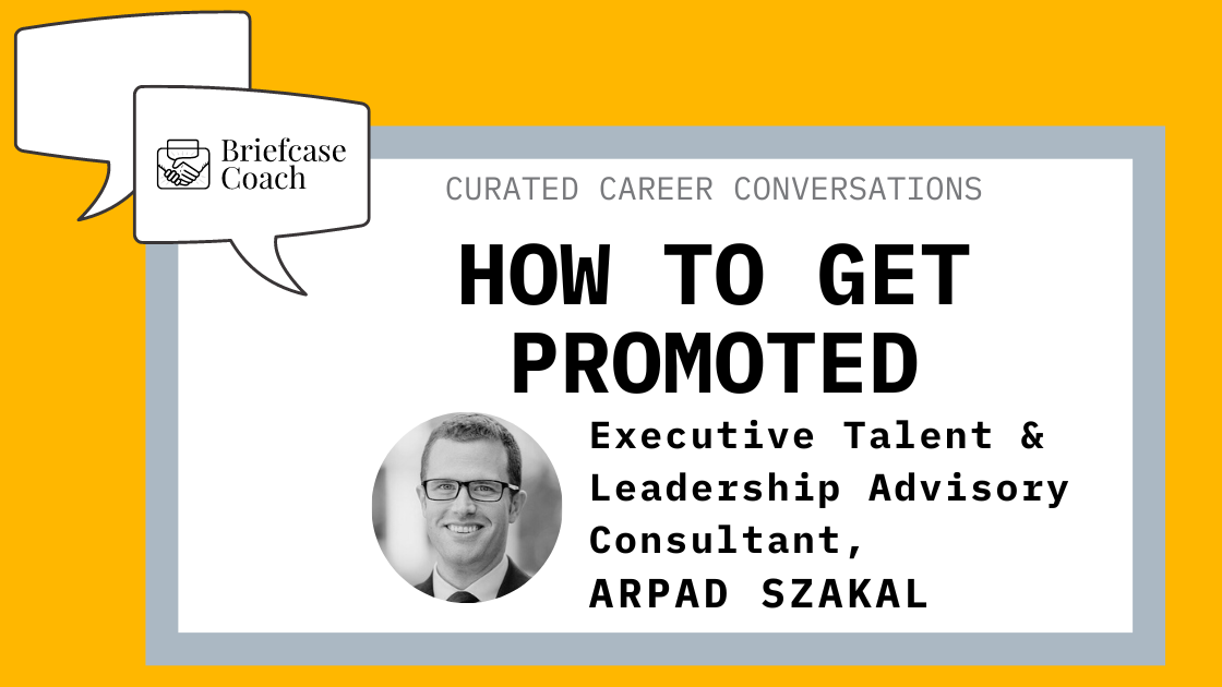 How to Get Promoted: A Curated Career Conversation